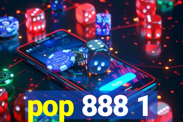 pop 888 1